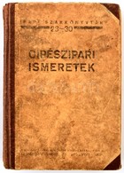 Cipészipari Ismeretek. Összeállította: Az Ipari Szakkönyvtár Szerkesztőbizottsága. Ipari Szakkönyvtár 28-30. Bp.,é.n., I - Unclassified