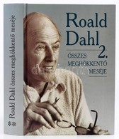 Roald Dahl összes Meghökkentő Meséje 2. Szeged,2002,Szukits. Kiadói Kartonált Papírkötés. - Sin Clasificación