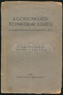 Dr. Sebestyén Sándor: A Gordonkajáték Technikájának Elemzése. (A Gordonkatanítás Módszertana I. Rész.) Bp.,1936, Rózsavö - Zonder Classificatie