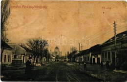 T2/T3 Párkány-Nána, Stúrovó-Nána; Utca Háttérben A Bazilikával. Miklossy Gyula Kiadása, No. 158. / Street View With Basi - Autres & Non Classés