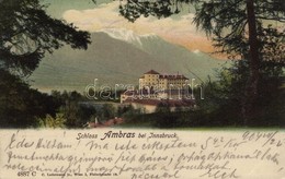 T1 1904 Innsbruck, Schloss Ambras / Castle - Autres & Non Classés