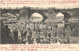 T2/T3 1904 Dresden, Drezda; Niedrigster Wasserstand Der Elbe Seit 1811 An Der Augustusbrücke In Dresden / Lowest Water L - Ohne Zuordnung