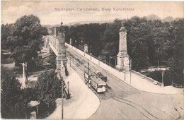 T2/T3 Stuttgart, Stuttgart-Cannstatt, Bad Canstatt; König Karls Brücke / Bridge, Tram (EK) - Ohne Zuordnung