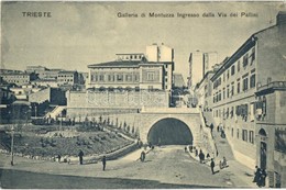 ** T2 Trieste, Galleria Di Montuzza Ingresso Dalla Via Dei Pallini / Street View With Tunnel - Autres & Non Classés