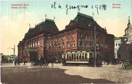 T2/T3 1914 Moscow, Moskau, Moscou; L'hotel De Ville / Hotel, Tram - Autres & Non Classés