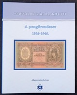 Adamovszky István: Magyarország Bankjegyei 2. - A Pengőrendszer 1926-1946. Színes Bankjegy Katalógus, Nagyalakú Négygyűr - Unclassified