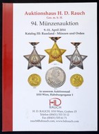 2014. 'Auktionhaus H.D. Rauch - 94. Münzenauktion'. Újszerű állapotban. - Non Classés