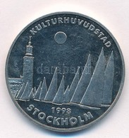 Svédország 1998. 'Kulturhuvudstad - 1998 - Stockholm' Fém Emlékérem (35mm) T:1-
Sweden 1998. 'Kulturhuvudstad - 1998 - S - Zonder Classificatie