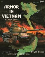ARMOR IN VIETNAM ARME BLINDEE CHARS US ARMY PICTORIAL HISTORY - Inglés