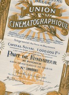 S.A.BELGE UNION CINEMATOGRAPHIQUE - PART DE FONDDATEUR AU PORTEUR - BRUXELLES - 1920.. - Cinéma & Theatre