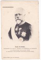 DUC D'URSEL - PRESIDENT DU SENAT,ANCIEN GOUVERNEUR DU HAINAUT - 1848/1903 - Politicians & Soldiers