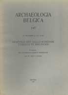 « Grafveld Met Gallo-Romeinse Tumulus Te BERLINGEN” ROOSENS, H. & LUX, G. V. In « Archaeologia Belgica» Bxl 1973 - Archeologie