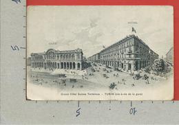 CARTOLINA VG ITALIA - Grand Hotel Suisse Terminus - TORINO TURIN - Vis A Vis De La Gare - 9 X 14 - 1911 - Bar, Alberghi & Ristoranti
