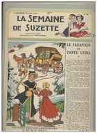 La Semaine De Suzette N°52 Le Parapluie De Tante Lydia - Conte De Noel De 1948 - La Semaine De Suzette