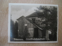 ILMENAU Goethe Hauschen Bilder Card Photo Photography (4x5,2cm) Thuringen Thuringia GERMANY 30s Tobacco - Non Classificati