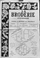 La Broderie Lyonnaise, Journal De Broderies Pour Trousseaux - N° 1164, 1er Février 1959 - Moda