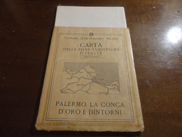 CARTINA PALERMO -  LA CONCA D'ORO E DINTORNI- CLUB ITALIANO -MILANO - Histoire, Philosophie Et Géographie