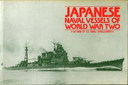 Japanese Naval Vessels Of World War Two As Seen By U.S. Naval Intelligence - Anglais