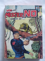 ALBUM  MISTER NO  N° 32  ( N° 97 à N° 99  ) TBE - Mister No