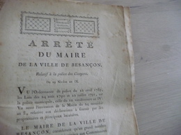 Arrété Du Maire De La Ville De Besançon Révolution 29 Nivôse An IX Recensement Passeport Déclarations étrangers - Decreti & Leggi