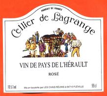 étiquette De Vin De Pays De L'hérault Rosé Cellier De Lagrange Chais Réunis à Fléville - 99 Cl - Attelage De Boeufs - Vin De Pays D'Oc