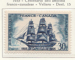 PIA  -  FRANCIA  -  1955  : Centenario Dell'amicizia Franco-canadese - Fregata "La Capricieuse"  -   (YV  1035) - Schiffahrt