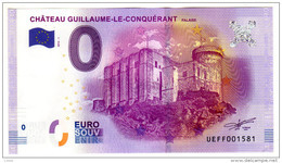 2016-1 BILLET TOURISTIQUE FRANCE 0 EURO SOUVENIR N°UEFF001580 CHATEAU GUILLAUME LE CONQUERANT - Private Proofs / Unofficial