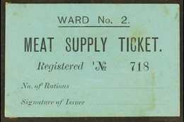 BOER WAR SIEGE NOTE - Siege Of Kimberley, black On Blue Card, Unissued "Meat Supply Ticket, Ward No. 2," Serial Number 7 - Unclassified