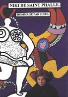 CPM Niki De Saint Phalle Tirage Limité Numéroté En 15 Exemplaires Signés Par JIHEL - Andere & Zonder Classificatie