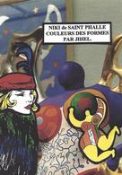 CPM Niki De Saint Phalle Tirage Limité Numéroté En 15 Exemplaires Signés Par JIHEL - Otros & Sin Clasificación