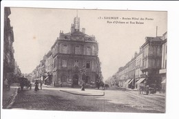 13 - SAUMUR - Ancien Hôtel Des Postes. Rue D'Orléans Et Rue Balzac - Saumur