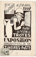 Carte Souvenir 'Exposition Régionale De Timbres-poste' De Troyes (aube) Des 16,17 Et 18 Avril 1927 - 1921-1960: Periodo Moderno
