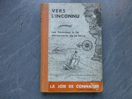 Vers L'inconnu, Découverte Du Nouveau Monde, Bourrelier 1939 ; L05 - Non Classés