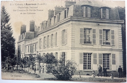 ORPHELINAT NATIONAL DES CHEMINS DE FER DE FRANCE ET DES COLONIES - LE CHATEAU - COLONIE D'AVERNES - Avernes