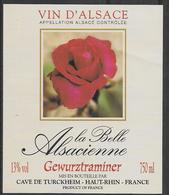 ALSACE - A La Belle Alsacienne - Gewurztraminer - Cave Vinicole Turckheim (état Neuf) - Rose - Roses