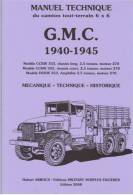 Manuel Technique Du GMC CCKW 353/ 352 Et DUKW ( 1940 - 1945 ) USA MILITARY TRUCK - Veicoli