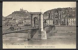 VIENNE    -    Pont  Suspendu  Et  Quai  Du  Rhône. - Vienne