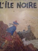L'ile Noire HERGE Casterman 1944 - Hergé