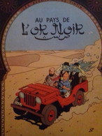 Au Pays De L'or Noir HERGE Casterman 1951 - Hergé