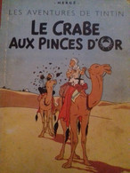 Le Crabe Aux Pinces D'or HERGE Casterman 1949 - Hergé