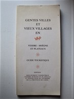 BELGIQUE - GENTES VILLES ET VIEUX VILLAGES EN VESDRE - HOËGNE ET PLATEAUX - 1977 - C1 - Belgique