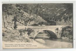 26 Drome Gorges De St May Pont De La Tune Ed Lang De Montélimar - Andere & Zonder Classificatie