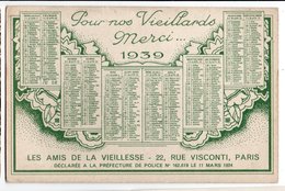 CALENDRIER MILLESIME 1939 * AMIS VIEILLESSE , Rue Visconti, Paris * VIEILLARD Dessin * Format CPA - Grand Format : 1921-40