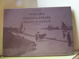 PESCARA CASTELLAMARE. 2°VOLUME.   100_9078TRC"a" - Toursim & Travels