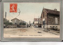 CPA - Le PERRAT (78) - Aspect Du Quartier Du Passage à Niveau Du Moulin En 1910 - Carte Colorisée - Le Perray En Yvelines