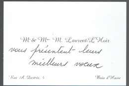 Ancienne Carte De Visite Autographe De M. Et Mme M. Laurent-L'Hoir, Rue A. Destrée, Bois-d'Haine (vers 1960) - Visiting Cards