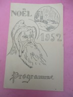 Programme/NOEL/Matinée Récréative/CRS 121/Musique,Chant,Ballet,Dialogue/Distribution De Jouets/La ROCHELLE/1952  PROG253 - Programs