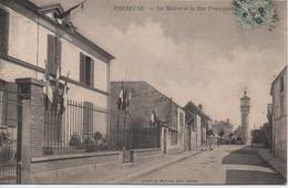 FRENEUSE  LA MAIRIE ET LA RUE PRINCIPALE - Freneuse