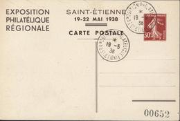 Entier CP Semeuse Camée 30 Ct Rouge Commémorative 01 Exposition St Saint Etienne CAD Expo Philatélique 19 5 38 - Standard Postcards & Stamped On Demand (before 1995)