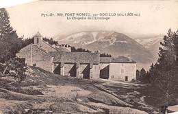 Font-Romeu        66         La Chapelle De L'Ermitage            (voir Scan) - Autres & Non Classés